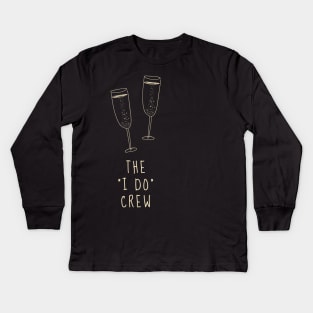 The "I Do Crew" Kids Long Sleeve T-Shirt